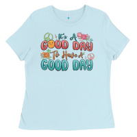 Baby Blue its a good day to have a good day Ladies Tee - MaliasSmallBusiness