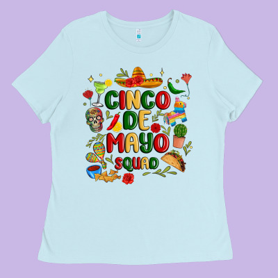 Cinco De Mayo Squad Ladies Tee Designed By Jahusdesignshop