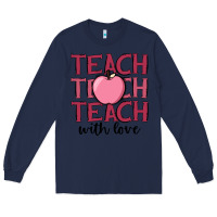 Navy teach with love Long Sleeve Tee - JahusDesignShop