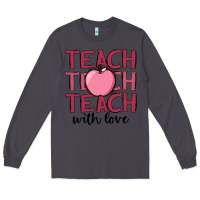 Smoke teach with love Long Sleeve Tee - JahusDesignShop