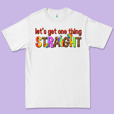 Premium Tee lets get one thing straight