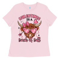 Bubblegum Pink valentines is a bunch of bull Ladies Tee - MaliasSmallBusiness