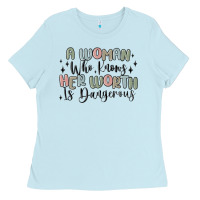 Baby Blue a woman who knows her worth is dangerous Ladies Tee - MaliasSmallBusiness