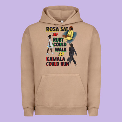 Rosa Sat So Ruby Could Walk So Kamala Could Run Juneteenth Urban Hoodie Designed By Cowgirlartshop