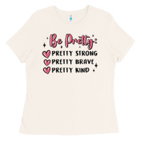 Bone be pretty strong brave kind Ladies Tee - MaliasSmallBusiness