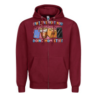 Burgundy can't talk right now doing mom stuff Zipper Hoodie - MaliasSmallBusiness