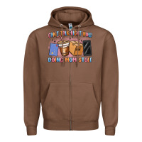 Chestnut can't talk right now doing mom stuff Zipper Hoodie - MaliasSmallBusiness
