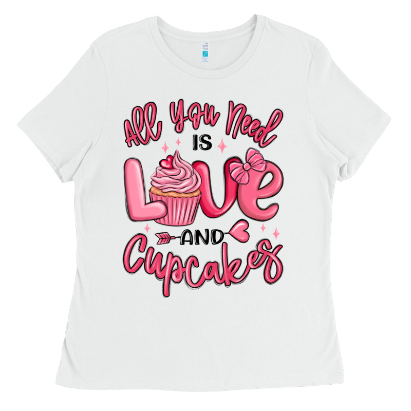 All You Need Is Love And Cupcakes Valentines Day Ladies Tee by MaliasSmallBusiness | Teevron