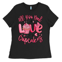 Black all you need is love and cupcakes valentines day Ladies Tee - MaliasSmallBusiness