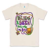 Natural beads & beer that's why i'm here Classic Tee - Artiststas