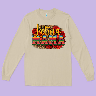 Latina Mama Long Sleeve Tee Designed By Jasminsmagicworld