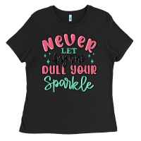 Black never let anyone dull your sparkle Ladies Tee - MaliasSmallBusiness