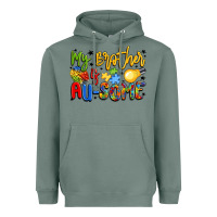 Sage my brother is au some Heavyweight Hoodie - LillyAllenDesigns