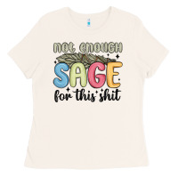 Bone not enough sage for this shit Ladies Tee - MaliasSmallBusiness