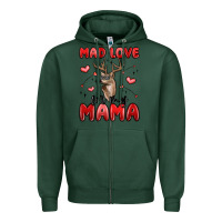 Sports Green mad love for my mama Zipper Hoodie - MaliasSmallBusiness