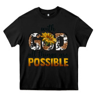 Black with god al things ara possible Heavy Core Tee - texasbilliewilder