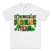 White st patricks day drinking team Classic Tee - AdoDesignShop