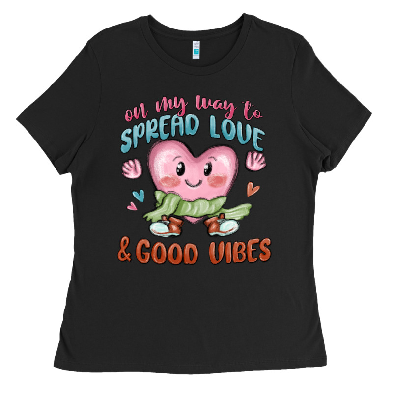 On My Way To Spread Love Ladies Tee by MaliasSmallBusiness | Teevron