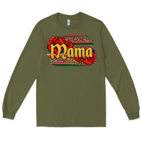 Army Green Latina mama with serape and roses Long Sleeve Tee - Jasminsmagicworld