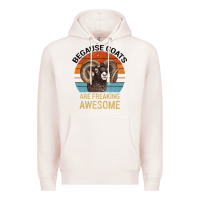Pale Pink Because Goats Are Freaking Awesome Premium Hoodie - Bettercallsaul