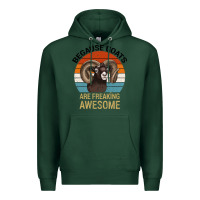 Sports Green Because Goats Are Freaking Awesome Premium Hoodie - Bettercallsaul