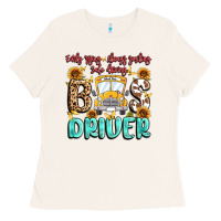 Bone early rising always smiling safe driving bus drive Ladies Tee - MaliasSmallBusiness