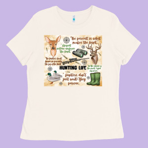 Hunting Life Ladies Tee Designed By Maliassmallbusiness