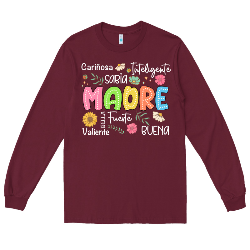 Madre Spanish Mothers Day Long Sleeve Tee by JahusDesignShop | Teevron