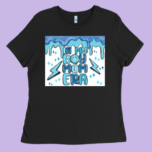 In My Boy Mom Era Ladies Tee Designed By Maliassmallbusiness