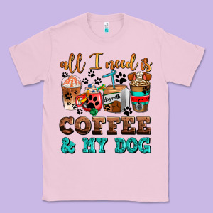 All I Need Is Coffee And My Dog Classic Tee Designed By Adodesignshop
