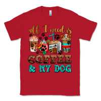 Red all i need is coffee and my dog Classic Tee - AdoDesignShop