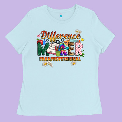 Difference Maker Paraprofessional Ladies Tee Designed By Jahusdesignshop