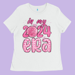 In My 2024 Era Ladies Tee Designed By Maliassmallbusiness