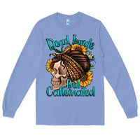 Colony Blue dead inside but caffeinated Long Sleeve Tee - Jasminsmagicworld