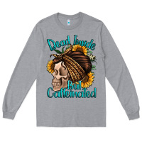 Heather Grey dead inside but caffeinated Long Sleeve Tee - Jasminsmagicworld