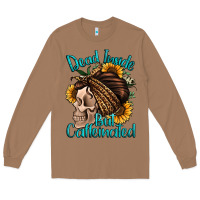 Toasted Coconut dead inside but caffeinated Long Sleeve Tee - Jasminsmagicworld