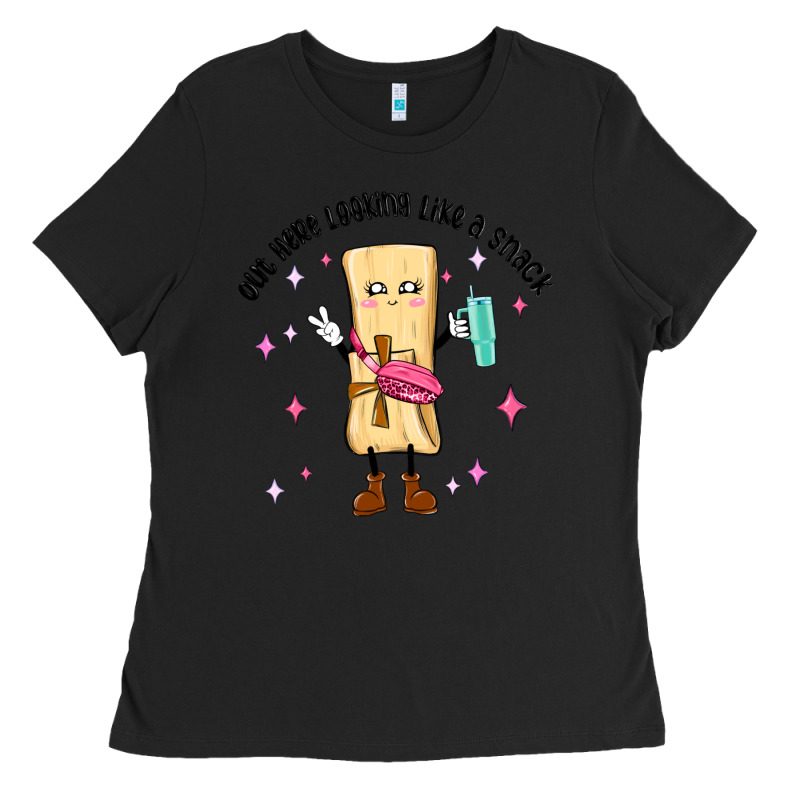 Out Here Looking Like A Snack Ladies Tee by MaliasSmallBusiness | Teevron