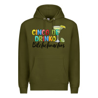 Army Green cinco de drinko bitchchoahos Premium Hoodie - JahusDesignShop