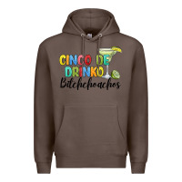 Coffee cinco de drinko bitchchoahos Premium Hoodie - JahusDesignShop