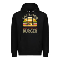 Black Welder Wıll Work For Burger Premium Hoodie - Bettercallsaul