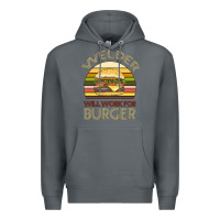 Rock Welder Wıll Work For Burger Premium Hoodie - Bettercallsaul