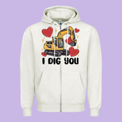 I Dig You Valentines Excavator Zipper Hoodie Designed By Maliassmallbusiness