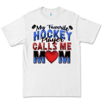 White my favorite hockey player calls me mom Premium Tee - Zillion Design Studio