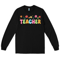Black custom teacher flowers Long Sleeve Tee - JahusDesignShop