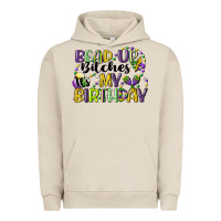 Pigment French Oak bead up bitches itsmy birthday cg (1) Urban Hoodie - CowGirlArtShop