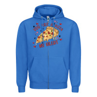 True Royal you got a pizza my heart Zipper Hoodie - MaliasSmallBusiness