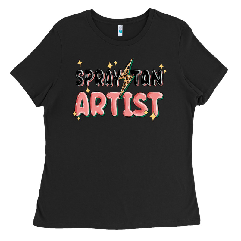 Spray Tan Artist Ladies Tee by MaliasSmallBusiness | Teevron