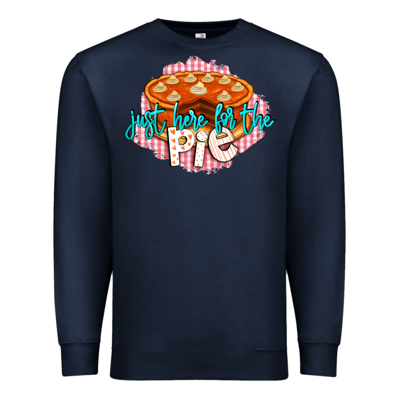 Just Here For The Pie Premium Sweatshirt by LillyAllenDesigns | Teevron