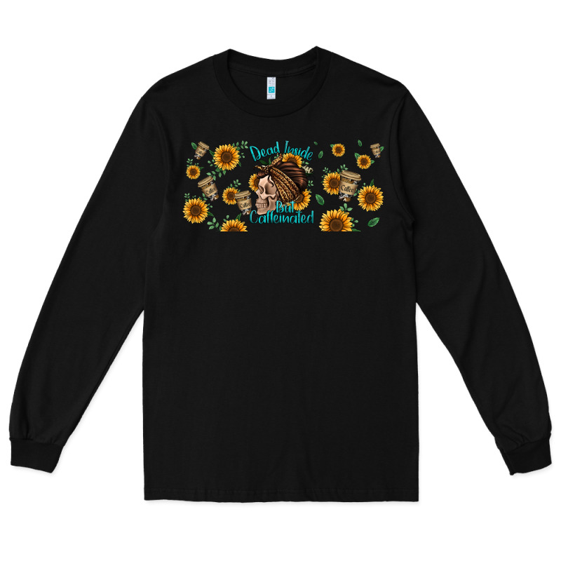 Dead Inside But Caffeinated Momlife Long Sleeve Tee by Jasminsmagicworld | Teevron