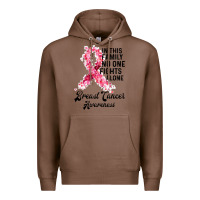Chestnut in this family fights alone breast cancer awareness Premium Hoodie - Bettercallsaul